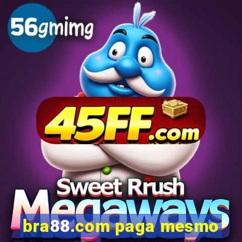 bra88.com paga mesmo